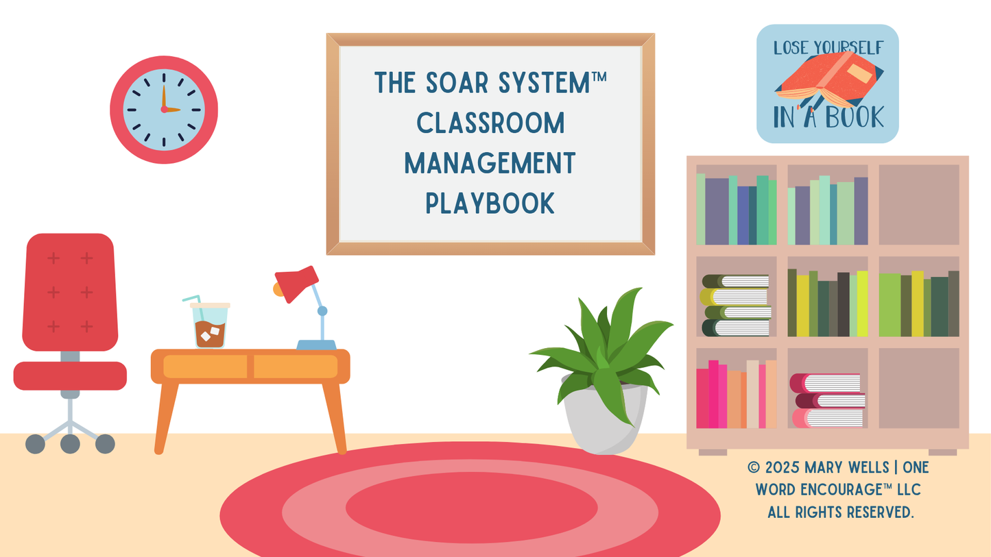 SOAR System™ Playbook + Toolkit — Classroom Management Digital Tools for Educators