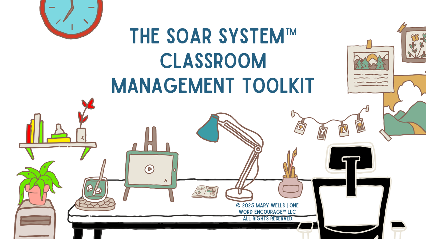 SOAR System™ Playbook + Toolkit — Classroom Management Digital Tools for Educators